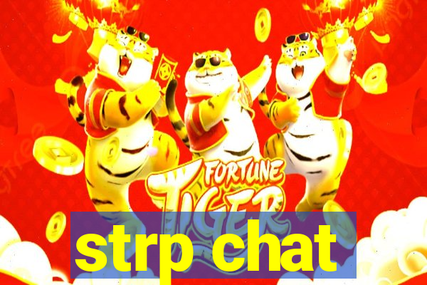 strp chat